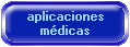 aplicaciones
mdicas