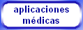 aplicaciones
m�dicas