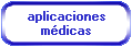 aplicaciones
mdicas