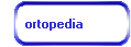 ortopedia