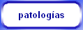 patolog�as